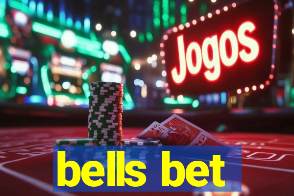 bells bet